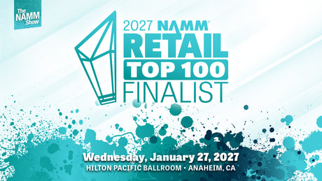 2027 NAMM Retail Top 100 Finalist, Wednesday, January 27, 2027, Hilton Pacific Ballroom, Anaheim, CA
