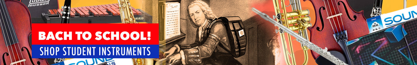 Bach To School - Shop Student Instruments