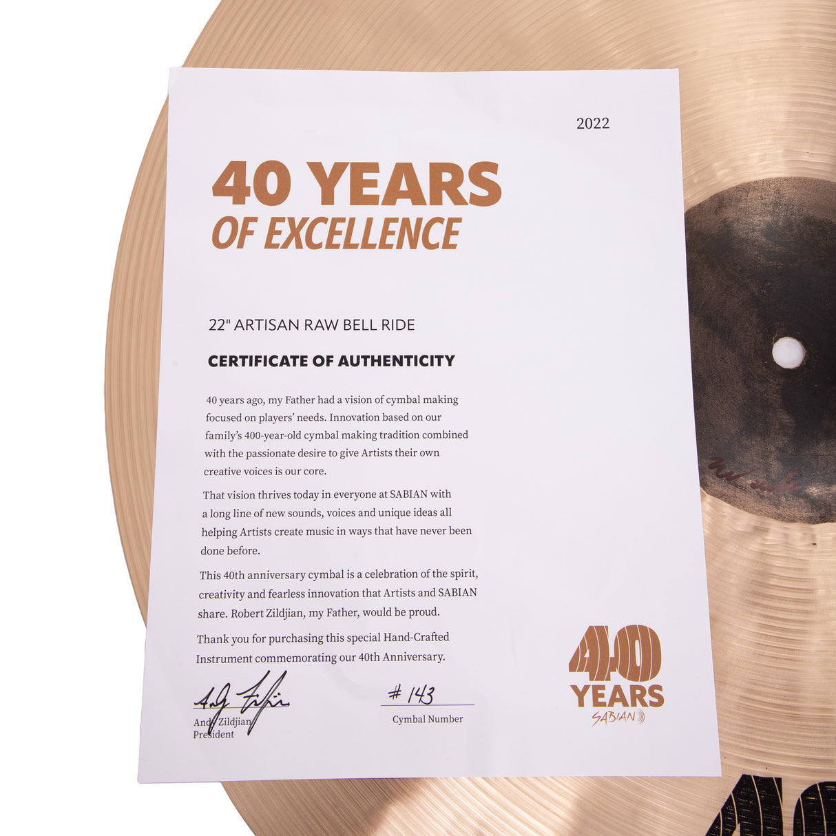 Sabian 40th Anniversary Artisan 22-Inch Raw Bell Ride Cymbal - #143 WEIGHT - 3324G